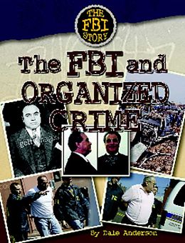 E-Book (epub) The FBI and Organized Crime von Dale Anderson