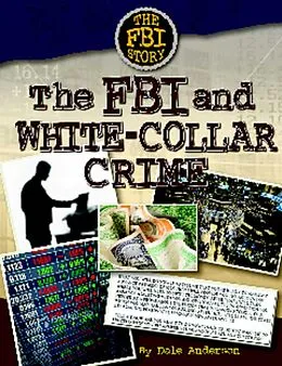 E-Book (epub) The FBI and White-Collar Crime von Dale Anderson