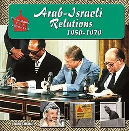 E-Book (epub) Arab-Israeli Relations, 1950-1979 von Brian Baughan