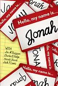 E-Book (epub) Hello, My Name Is Jonah: So Is Yours von Lynette Carnahan Gray