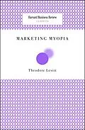 E-Book (epub) Marketing Myopia von Theodore Levitt