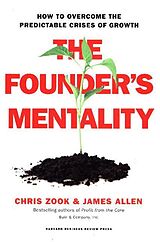 Livre Relié The Founder's Mentality de Chris Zook, James Allen