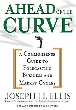 E-Book (epub) Ahead of the Curve von Joseph H. Ellis