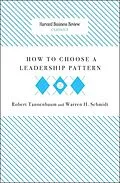 E-Book (epub) How to Choose a Leadership Pattern von Robert Tannenbaum, Warren H. Schmidt