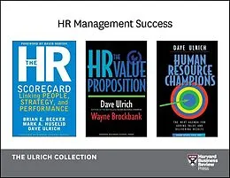 E-Book (epub) Human Resources Management Success: The Ulrich Collection (3 Books) von Brian E. Becker, Mark A. Huselid, Dave Ulrich