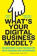 E-Book (epub) What's Your Digital Business Model? von Peter Weill, Stephanie Woerner