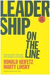 Fester Einband Leadership on the Line, With a New Preface von Heifetz Ronald A., Linsky Marty