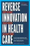 ePUB Reverse Innovation in Health Care von Vijay Govindarajan, Ravi Ramamurti
