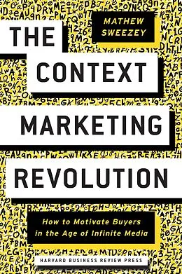 E-Book (epub) The Context Marketing Revolution von Mathew Sweezey