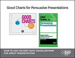 E-Book (epub) Good Charts for Persuasive Presentations von Scott Berinato, Nancy Duarte