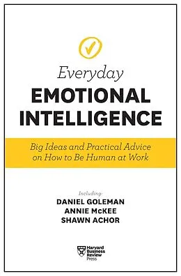 E-Book (epub) Harvard Business Review Everyday Emotional Intelligence von Harvard Business Review, Daniel Goleman, Richard E. Boyatzis