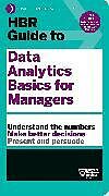 Couverture cartonnée HBR Guide to Data Analytics Basics for Managers (HBR Guide Series) de Harvard Business Review