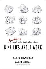 Livre Relié Nine Lies about Work de Marcus Buckingham, Ashley Goodall