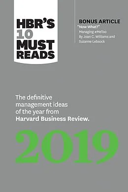 E-Book (epub) HBR's 10 Must Reads 2019 von Harvard Business Review, Joan C. Williams, Thomas H. Davenport
