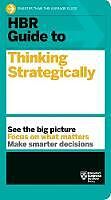 Couverture cartonnée HBR Guide to Thinking Strategically (HBR Guide Series) de Harvard Business Review