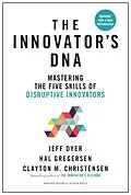 E-Book (epub) The Innovator's DNA, Updated, with a New Preface von Dyer. Jeff, Hal Gregersen, Clayton M. Christensen