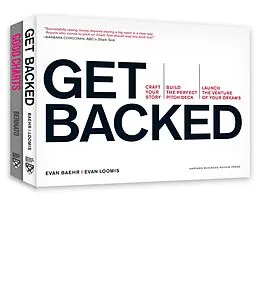 E-Book (epub) Get Your Venture Backed with Persuasive Data Viz von Scott Berinato, Evan Baehr, Evan Loomis