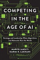 Livre Relié Competing in the Age of AI de Marco Iansiti, Karim R. Lakhani