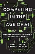 Livre Relié Competing in the Age of AI de Marco Iansiti, Karim R. Lakhani