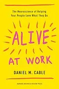 E-Book (epub) Alive at Work von Daniel M. Cable