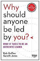 Couverture cartonnée Why Should Anyone Be Led by You? With a New Preface by the Authors de Rob Goffee, Gareth Jones