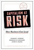 E-Book (epub) Capitalism at Risk, Updated and Expanded von Joseph L. Bower, Herman B. Leonard, Lynn S. Paine