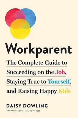 E-Book (epub) Workparent von Daisy Dowling