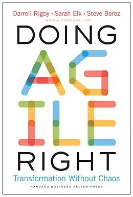 E-Book (epub) Doing Agile Right von Darrell Rigby, Sarah Elk, Steve Berez