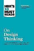 Couverture cartonnée HBR's 10 Must Reads on Design Thinking (with featured article "Design Thinking" By Tim Brown) de Harvard Business Review, Tim Brown, Christensen Clayton M.