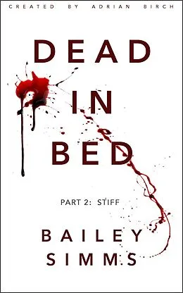 E-Book (epub) Dead in Bed Part 2 von Bailey Simms