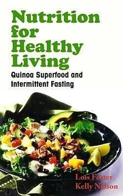 E-Book (epub) Nutrition for Healthy Living von Foster Lois, Nelson Kelly