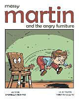 Kartonierter Einband Messy Martin and The Angry Furniture von Gabriella Richard