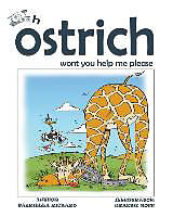 Kartonierter Einband Oh Ostrich Won't You Help Me Please? Whimsical Rhyming Children Books von Gabriella Richard