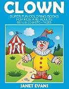 Couverture cartonnée Clowns de Janet Evans