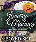 E-Book (epub) Jewelry Making and Other Easy Past Time Craft Hobbies (incl Parachord) von Speedy Publishing