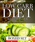 E-Book (epub) Low Carb Diet And Lose 10 Pounds In 10 Days Easy von Speedy Publishing