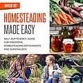 E-Book (epub) Homesteading Made Easy (Boxed Set): Self-Sufficiency Guide for Preppers, Homesteading Enthusiasts and Survivalists von Speedy Publishing