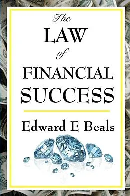 E-Book (epub) The Law of Financial Success von Edward E. Beals