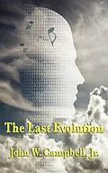 E-Book (epub) The Last Evolution von Jr. John W. Campbell