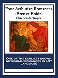 E-Book (epub) Four Arthurian Romances von Chrétien De Troyes