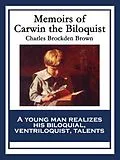 E-Book (epub) Memoirs of Carwin the Biloquist von Charles Brockden Brown