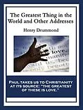 E-Book (epub) The Greatest Thing in the World and Other Addresses von Henry Drummond