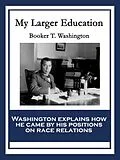E-Book (epub) My Larger Education von Booker T. Washington