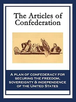 E-Book (epub) The Articles of Confederation von Continental Congress