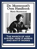 E-Book (epub) Dr. Montessori's Own Handbook von Maria Montessori