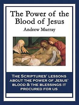 E-Book (epub) The Power of the Blood of Jesus von Andrew Murray