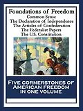 E-Book (epub) Foundations of Freedom von Thomas Paine, Benjamin Franklin, Robert R. Livingston