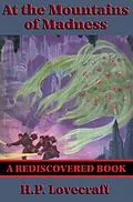 E-Book (epub) At the Mountains of Madness (Rediscovered Books) von H. P. Lovecraft