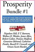 E-Book (epub) Prosperity Bundle #1 von Napoleon Hill, Wallace D. Wattles, P. T. Barnum