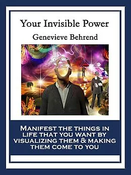E-Book (epub) Your Invisible Power and How to Use It von Genevieve Behrend